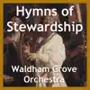 Hymns of Stewardship - Single album lyrics, reviews, download