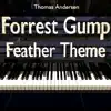 Forrest Gump Feather Theme song lyrics