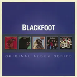 Original Album Series - Blackfoot