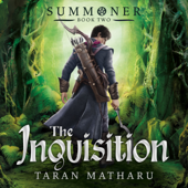 The Inquisition: Summoner, Book 2 (Unabridged) - Taran Matharu