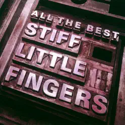 All the Best - Stiff Little Fingers