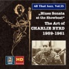 All That Jazz, Vol. 55: "Blues Sonata at the Showboat" – Charlie Byrd (Remastered 2015)