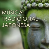 Música Tradicional Japonesa - Canciones Zen Asiaticas con Sonidos de la Naturaleza artwork