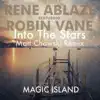 Stream & download Into the Stars (feat. Robin Vane) [Matt Chowski Remix] - Single