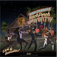 The Nighthawks - Back Porch Party artwork