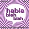 Sante - Habla Blah Blah lyrics