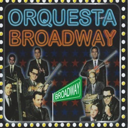 Orquesta Broadway - Eso No Tiene Remedio
