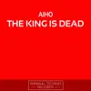 The King Is Dead album lyrics, reviews, download