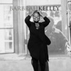 Barbrah Kelley - Single