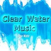 Clear Water - Single