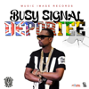 Deportee - Busy Signal