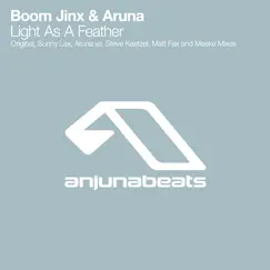 Light As a Feather - EP by Boom Jinx & Aruna album reviews, ratings, credits