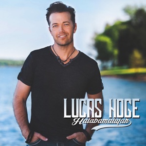 Lucas Hoge - Halabamalujah - Line Dance Music