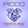 Stream & download Light My Fire (Commercial Remix) - Single