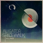 Will Magid & Alligator Spacewalk - The Crown (feat. Sharlotte Gibson)