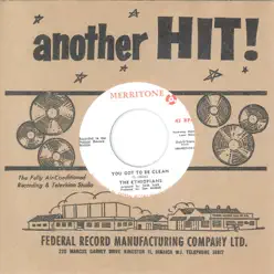 You Got to Be Clean - Single - The Ethiopians You Got to Be Clean - Single - The Ethiopians