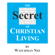 Watchman Nee - The Secret of Christian Living (Unabridged)
