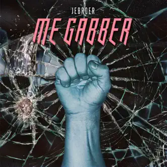 Me Gabber by Jebroer song reviws