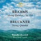 Brahms: String Quintet, Op. 111 - Bruckner: String Quintet