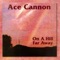 Just a Closer Walk With Thee - Ace Cannon lyrics