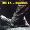 Dear House - The Ex lyrics
