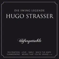 Unforgettable by Hugo Strasser, Haas-Bar-Combo & Hugo Strasser & Hot Five album reviews, ratings, credits