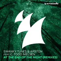 At the End of the Night (feat. C. Todd Nielsen) [Remixes] - Single - Swanky Tunes