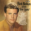 Rick Nelson Sings For You, 1963