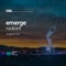 Radiant - Emerge lyrics