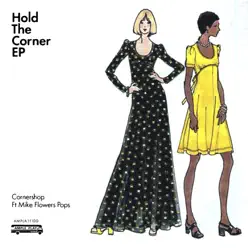 Hold the Corner EP (feat. The Mike Flowers Pops) - Cornershop Hold the Corner EP (feat. The Mike Flowers Pops) - Cornershop