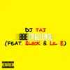 BBE Challenge (feat. Sliick & Lil' E) - Single album lyrics, reviews, download