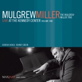 Live at the Kennedy Center, Vol. 1 (feat. The Mulgrew Miller Trio) artwork