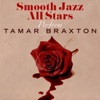 Smooth Jazz All Stars Perform Tamar Braxton, 2015