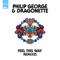 Feel This Way (Kideko Remix) - Philip George & Dragonette lyrics