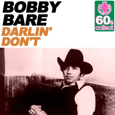 Darlin' Don't (Remastered) - Single - Bobby Bare
