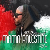 Al-Joumeyli - Mama Palestine