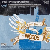 Chris Batten & The Woods - (Doncha Wanna Be Doin') Something New