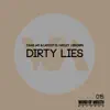 Dirty Lies (feat. Hayley J Brown) - Single album lyrics, reviews, download