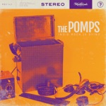 The Pomps - Indie Rock Is Dying