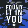 Stream & download Found It in You (feat. Asho) - Single