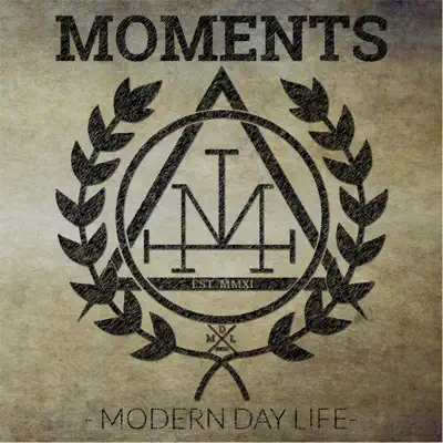 Modern Day Life - EP - Moments