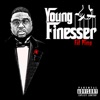 Young Finesser - Single