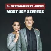 Most úgy szeress (Radio Version) [feat. Jucus] artwork