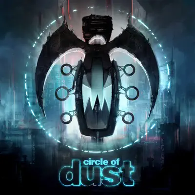 Circle of Dust (Remastered) - Circle Of Dust