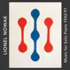 Stream & download Lionel Nowak: Music for Solo Piano 1942–91