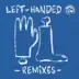 Left-Handed Remixes album cover