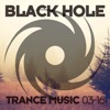 Black Hole Trance Music 03-16