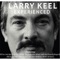 Miles and Miles (feat. Keller Williams) - Larry Keel lyrics