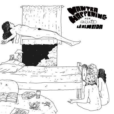 Mantra Happening - Lê Almeida