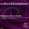 Hermano de la Calle (feat. Anthony Poteat) - LcDoro & DaddyFelix lyrics